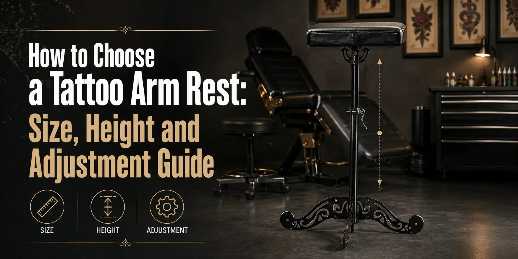 How to Choose a Tattoo Arm Rest: Size, Height and Adjustment Guide